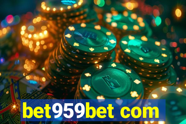 bet959bet com